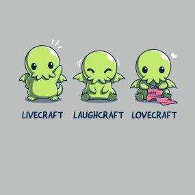 Livecraft, Laughcraft, Lovecraft